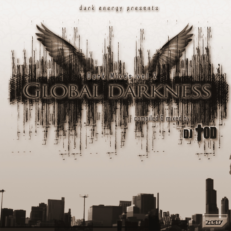 Vol.20 - Global Dakness (2HR SPECIAL) (from October 6th, 2007)